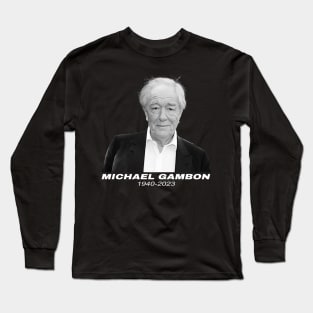 Remember Michael Gambon Long Sleeve T-Shirt